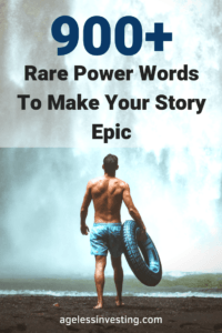 A man holding a inner tube walking into a wall of water, headline "900+ Rare Power Words to Make Your Story Epic "