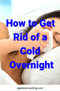 A woman in bed using a tissue, headline "How to Get Rid of a Cold Overnight"