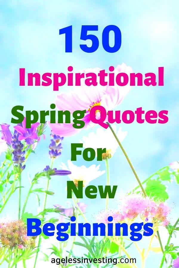 A picture of pink and purple flowers, headline "150 Inspirational Spring Quotes For New Beginnings"