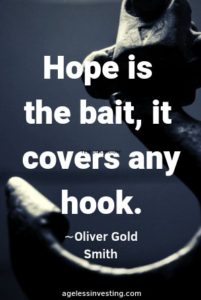 An anchor against a gray background, headline quote,"Hope is the bait, it covers any hook."