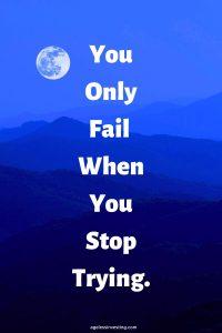 A picture of a full moon over a range of blue mountains, quote "you only fail when you stop trying"