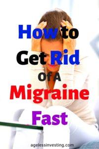 A woman with a migraine with her hands on her head, headline "how to get rid of a migraine fast