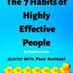 A picture of 7 yellow rubber ducks in a row facing right, the first duck is twice as big as the rest, headline "The 7 Habits of Highly Effective People" quotes with Page Numbers