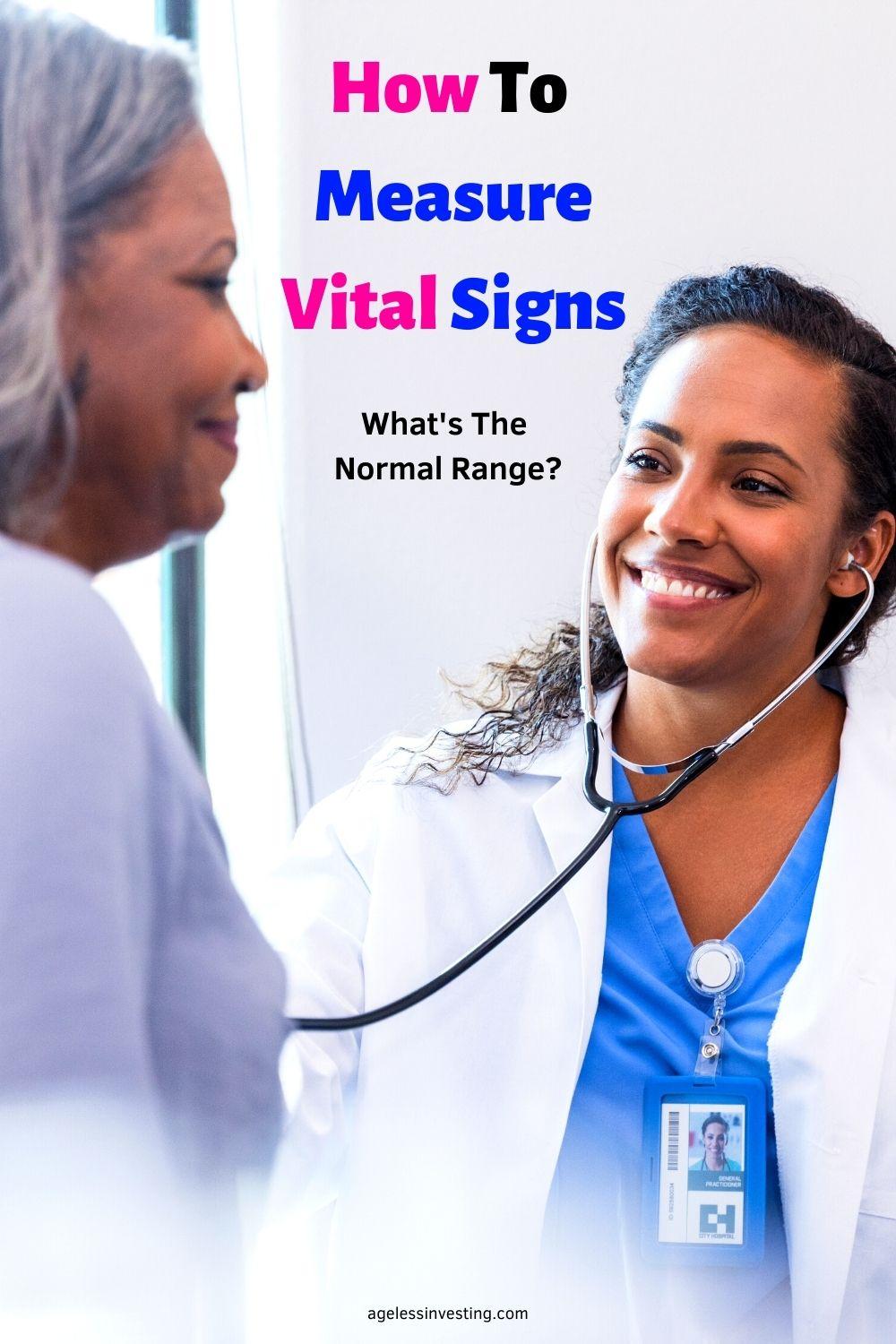 How To Measure Vital Signs What s The Normal Range Ageless Investing