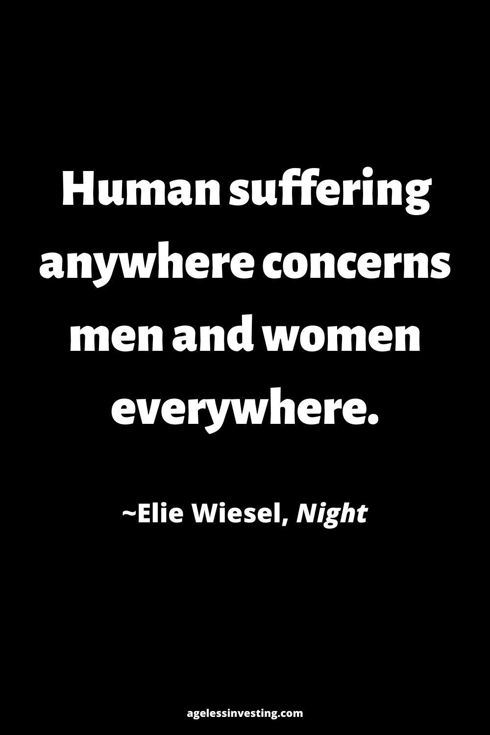 59 Night Book Quotes With Page Numbers By Elie Wiesel Ageless Investing