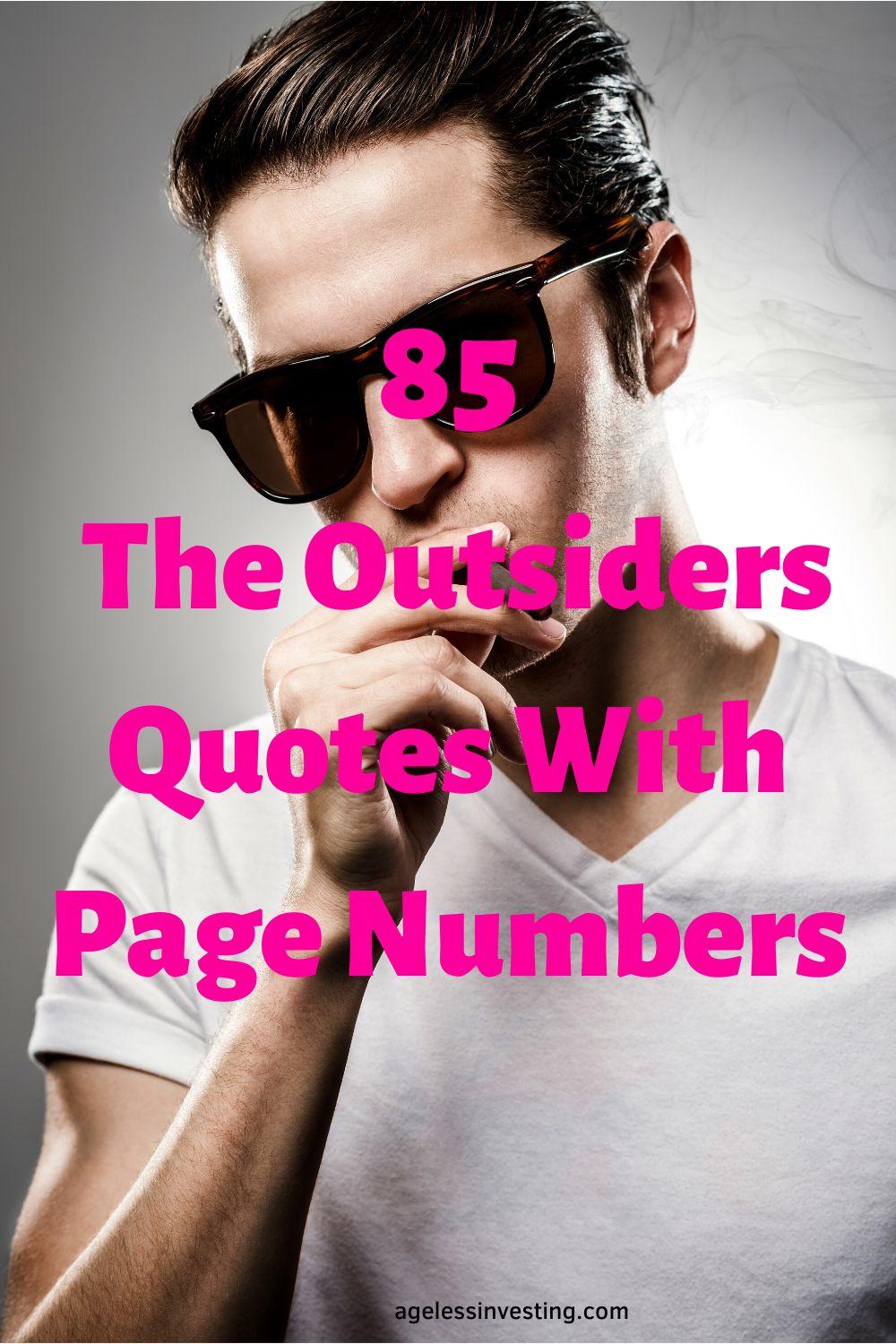 85 The Outsiders Quotes With Page Numbers 