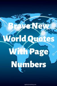 A picture of a world map with the continents in blue and the countries connected with arching lines, with the headline: "Brave New World Quotes With Page Numbers"