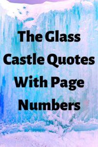 A picture of a wall of blue and white ice, with the headline:"The Glass Castle Quotes With Page Numbers'