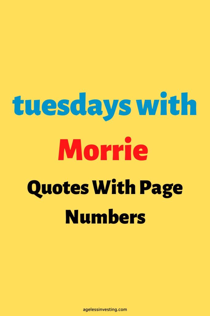 A yellow background with the headline: ""Tuesdays with Morrie Quotes With Page Numbers"