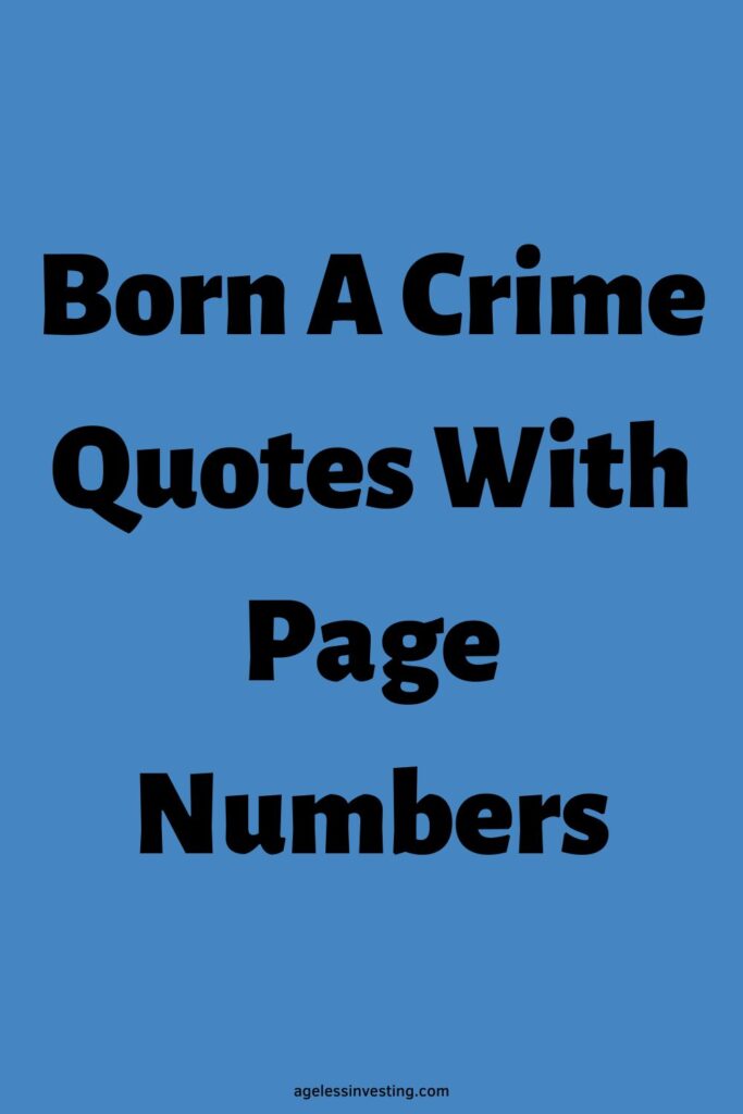 The headline: "Born A Crime quotes with page numbers" against a blue background