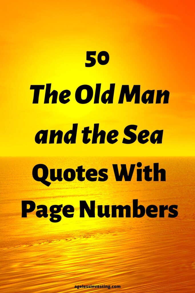 A picture of a yellow sun and sky above the horizon of the ocean, with the headline:"50 The Old Man and the Sea Quotes With Page Numbers"