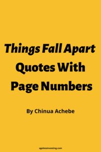 A yellow background with the headline: "Things Fall Apart Quotes With Page Numbers"