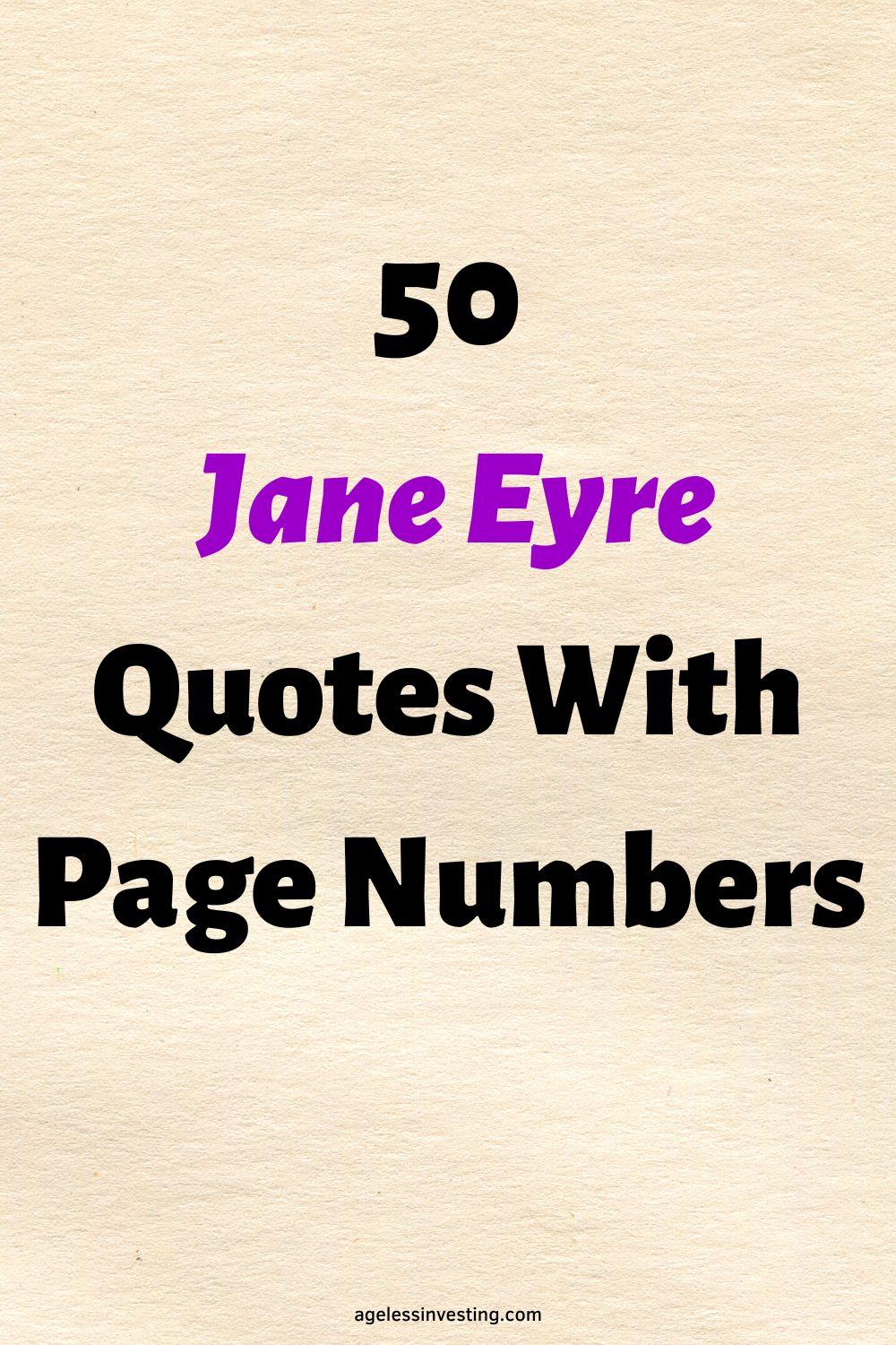 50 Jane Eyre Quotes With Page Numbers | Ageless Investing