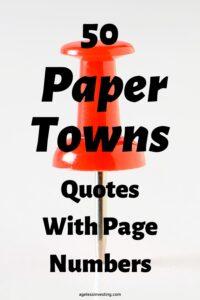 A white background with a large red thumbtack standing up straight, with the headline: "50 Paper Towns Quotes With Page Numbers"