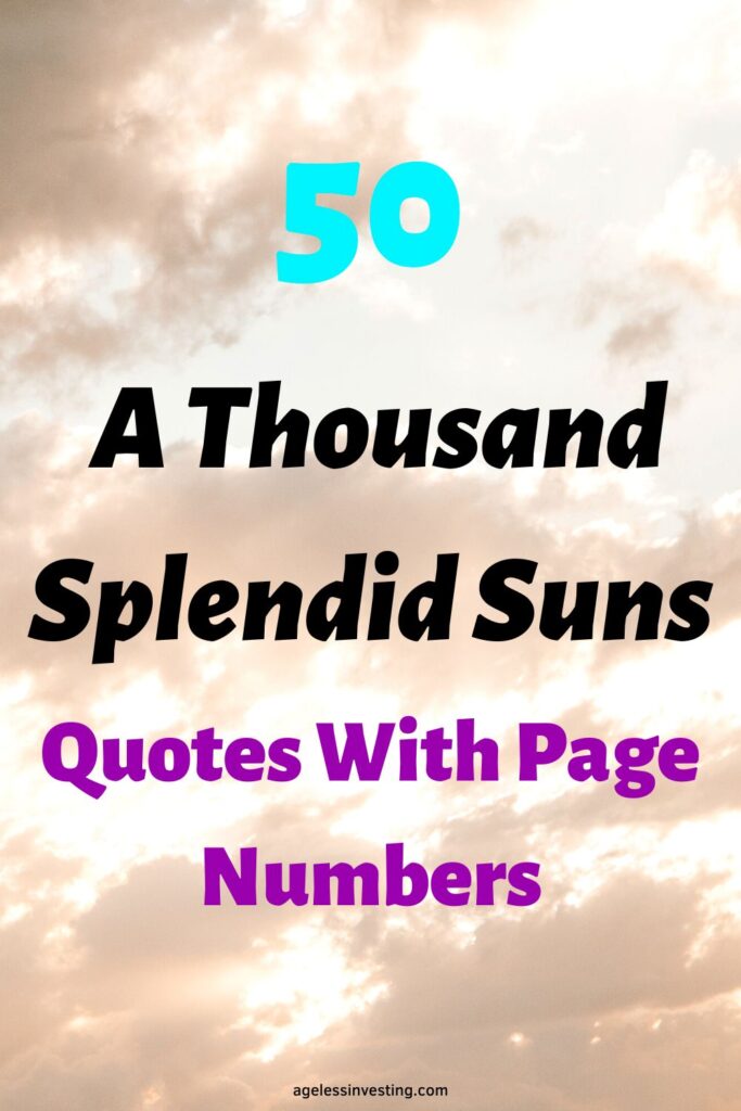 A picture of a cloudy sky, the with headline:"50 A Thousand Splendid Suns quotes with page numbers"