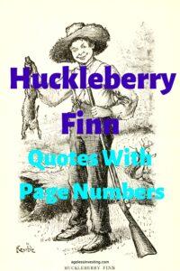 A drawing of Huckleberry Finn holding a rifle in one hand and a rabbit in the other, with the headline:"Huckleberry Finn Quotes With Page Numbers"