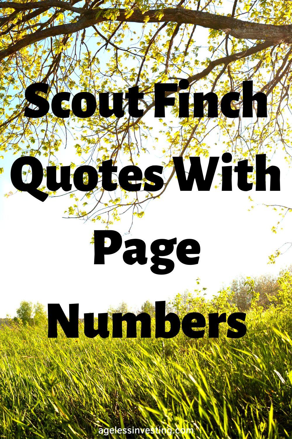 37 Scout Finch Quotes With Page Numbers | Ageless Investing