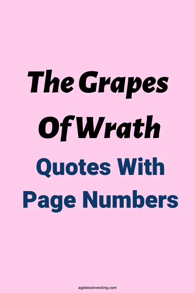 A light pink background, with the words "The Grapes of Wrath Quotes With Page Numbers, agelessinvesting.com"