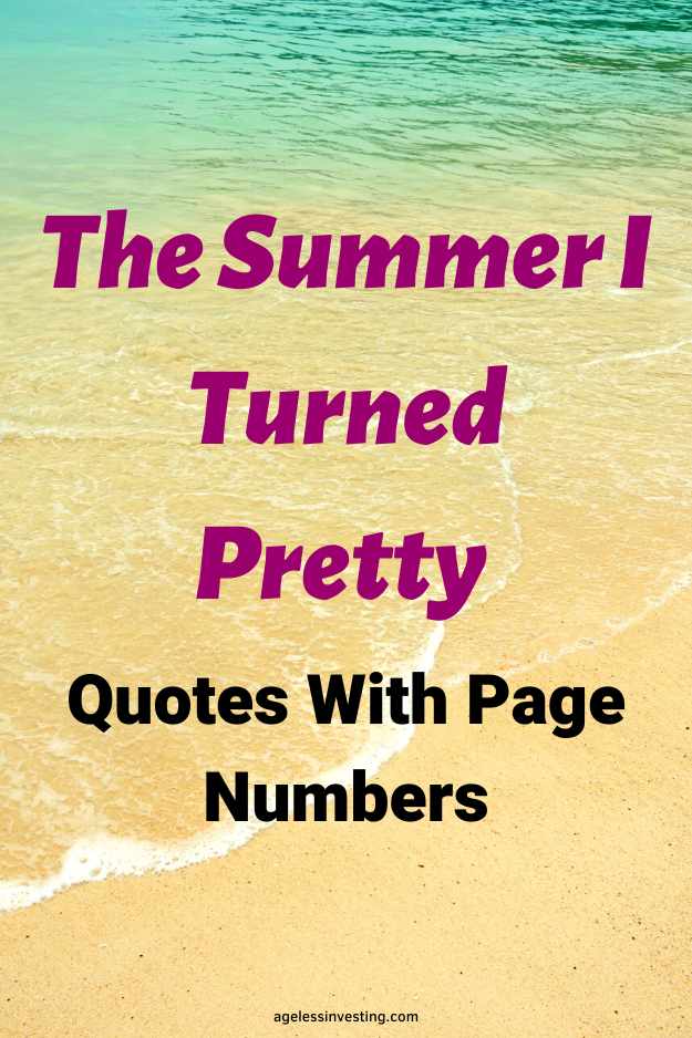 A closeup picture of water flowing on a sandy beach. with the words :"The Summer I Turned Pretty Quotes With Page Numbers"