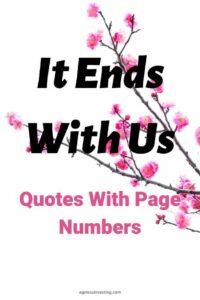 an image of pink flowers on a tree branch, with the text overlay: "It Ends With Us quotes with page numbers"