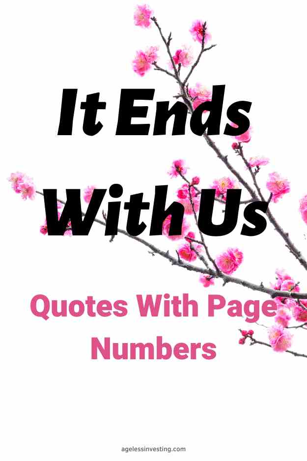 an image of pink flowers on a tree branch, with the text overlay: "It Ends With Us quotes with page numnbers"