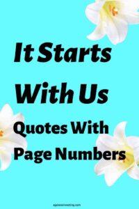 White lilies against a blue background, with the text overlay: "It Starts With Us Quotes With Page Numbers"