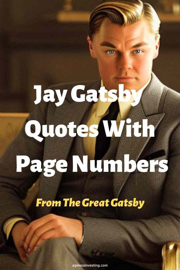 An image of Jay Gatsby sitting and looking forward, with the text overlay:"Jay Gatsby Quotes With Page Numbers From The Great Gatsby"