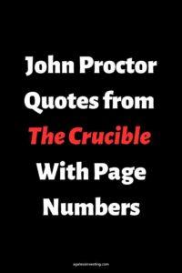 A black background with the text overlay: "John Proctor Quotes from The Crucible With Page Numbers"