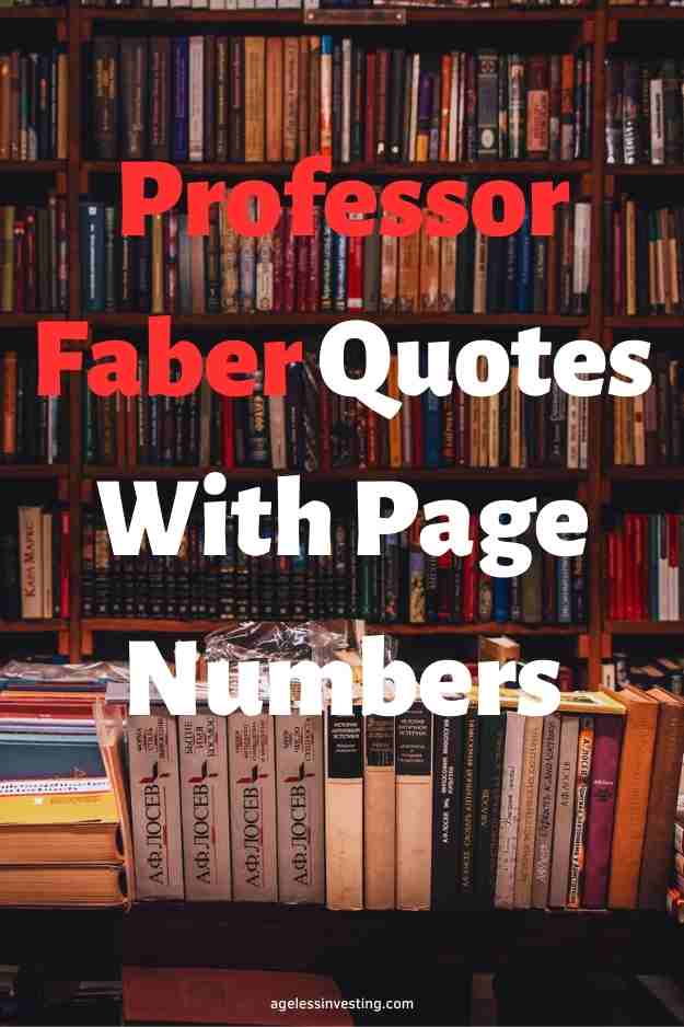 A picture of a bookshelf full of books, with the text overlay: "Professor Faber Quotes With Page Numbers"