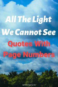 A picture of a cloudy sky over trees, with the text overlay: "All The Light We Cannot See Quotes With Page Numbers"