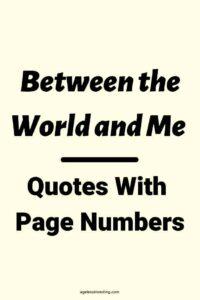 A white background with the text overlay: "Between the World and Me Quotes With Page Numbers" with a black line between Between The World and Me and Quotes WIth Page Numbers"