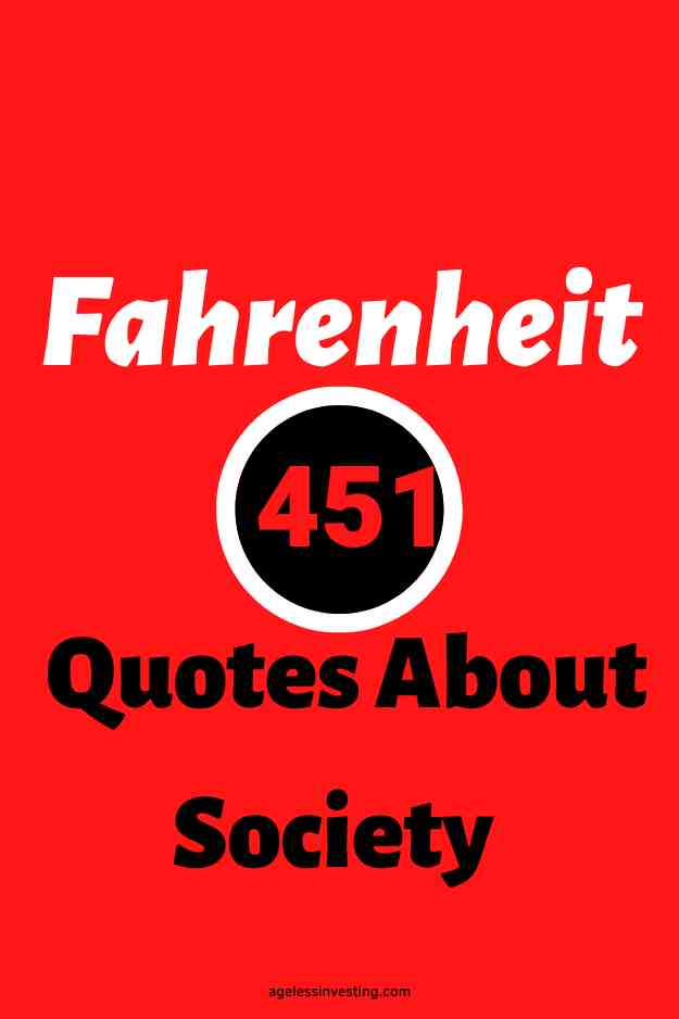 A red background, with the text overlay: "Fahrenheit 451 Quotes About Society" "451" is in a black circle with a white outline"