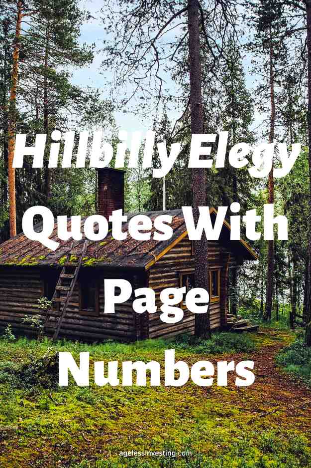 A picture of a log cabin in the woods, with the text overlay: "Hillbilly Elegy Quotes With Page Numbers"