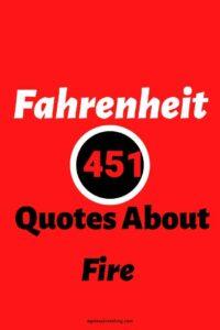 A red background, with the text overlay: "Fahrenheit 451 Quotes About Fire" "451" is in a black circle with a white outline"