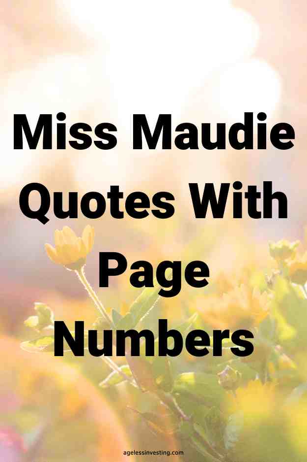 A picture of yellow flowers in the sun, with the text overlay: "Miss Maudie Quotes With Page Numbers"