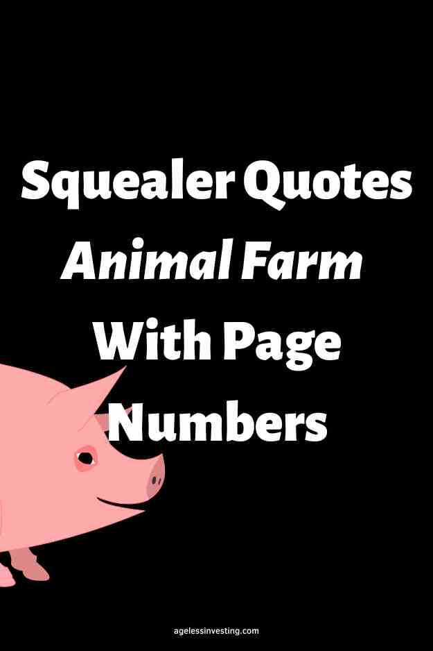 A graphic of a pink pig against a black background, with the text overlay: "Squealer Quotes Animal Farm With Page Numbers"