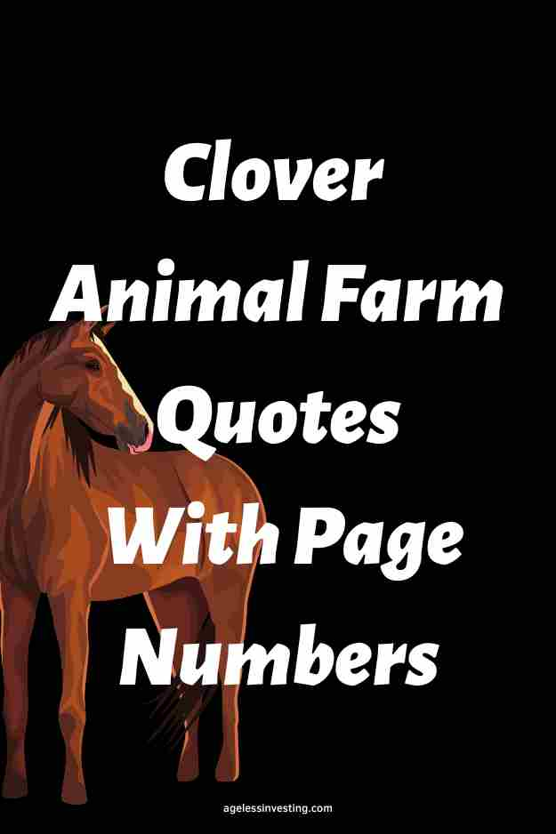 A graphic of a brown horse against a black background, with the text overlay: "Clover Animal Farm Quotes With Page Numbers"