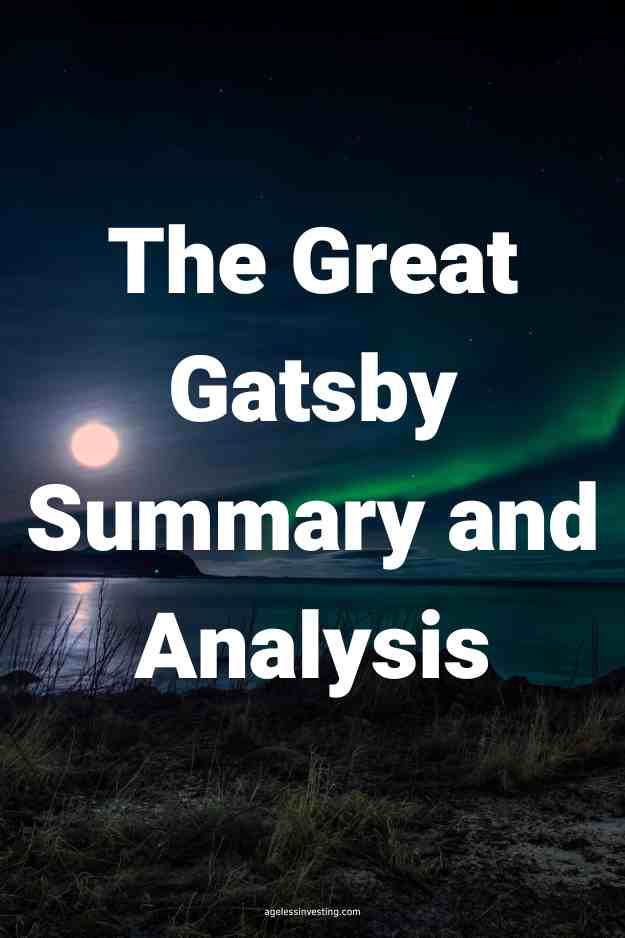 A picture of a full moon and green northern lights over water at night, with the text overlay: "The Great Gatsby Summary and Analysis"