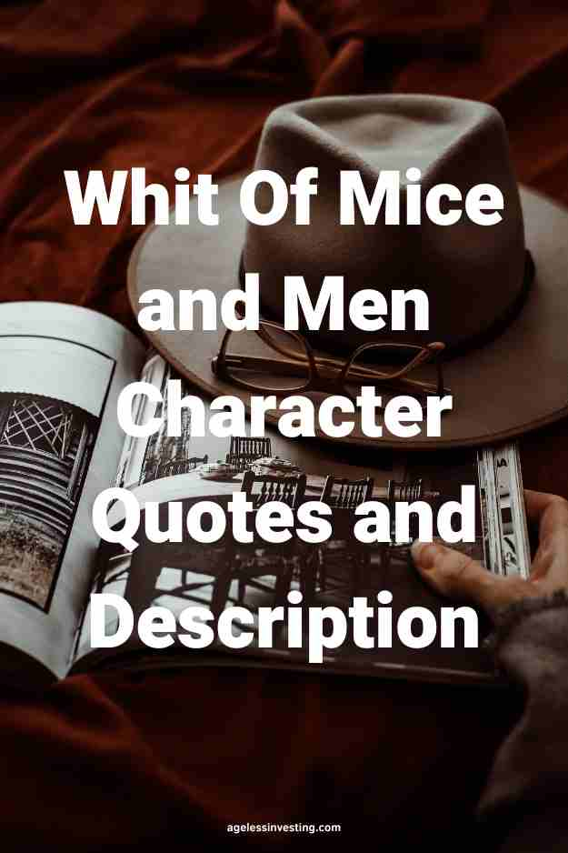 A picture of a hand holding a magazine with a cowboy hat on it, with the text overlay: "Whit Of Mice and Men Character Quotes and Description"