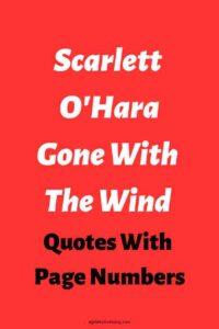 A red background, with the text overlay in black and white letters: "Scarlett O'Hara Gone With The Wind Quotes With Page Numbers"