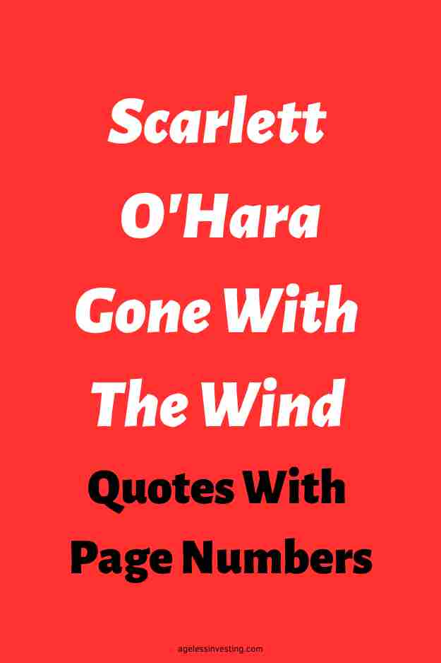 A red background, with the text overlay in black and white letters: "Scarlett O'Hara Gone With The Wind Quotes With Page Numbers"