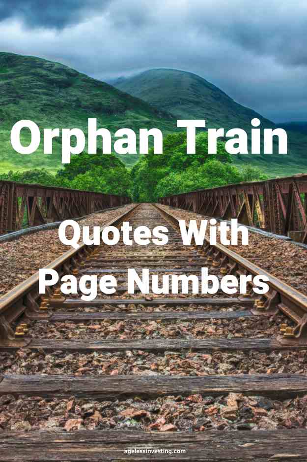 A picture of train tracks and a green hill, with the text overlay: "Orphan Train Quotes With Page Numbers"