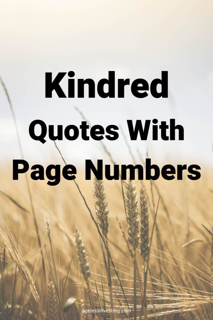 A picture of a wheat field under a gray sky, with the text overlay: "Kindred Quotes With Page Numbers"