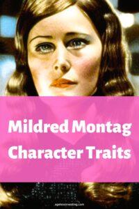 An image of Mildred Montag from Fahrenheit 451, with the text overlay against a red background: "Mildred Montag Character Traits"